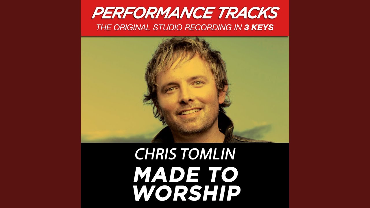 Made to Worship [Medium Key Performance Track With Background Vocals]