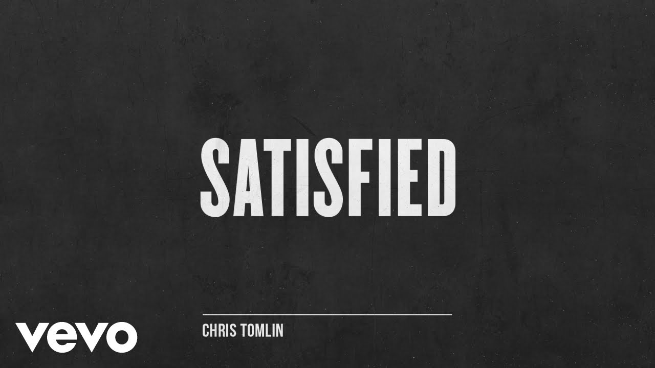 Satisfied - Satisfied