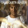 David Guetta - Guetta Blaster [China Bonus Tracks]