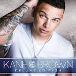 Kane Brown [Deluxe Edition]