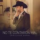 Christian Nodal - No Te Contaron Mal