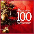 The Andrews Sisters - Christmas 100: 100 Great Christmas Hits and Classic Songs