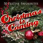 Bob Conti - Christmas Is Coming, Vol. 4 (Fifty Festive Fav's)
