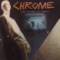 Chrome - Having a Wonderful Time at Juice Drome