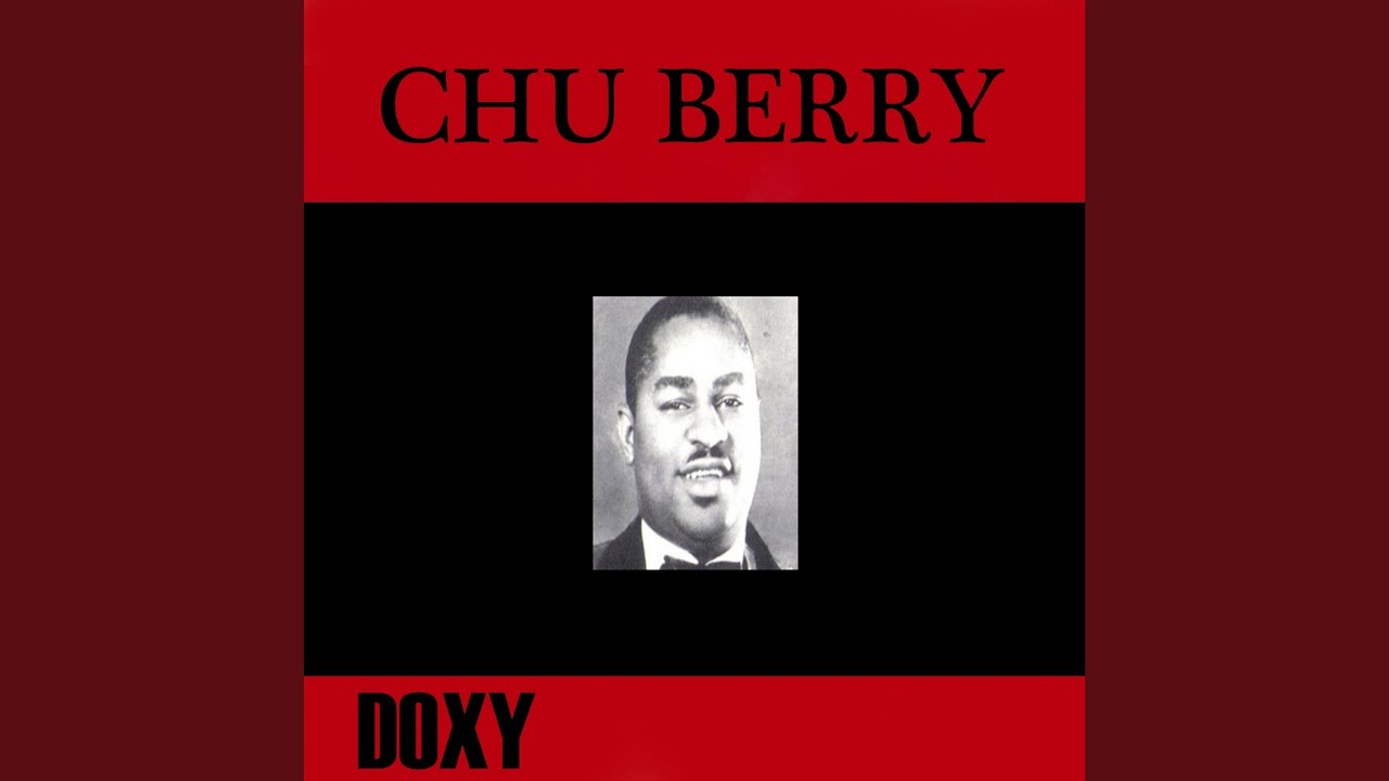 Chu Berry & His "Little Jazz" Ensemble - Body and Soul