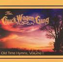 Chuck Wagon Gang - Old Time Hymns, Vol. 1