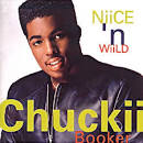 Chuckii Booker - Niice 'n Wiild