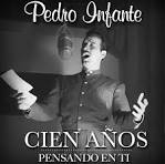 Jorge Negrete - Cien Años: Pensando en Ti