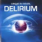 Cirque du Soleil - Delirium