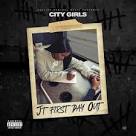 City Girls - JT First Day Out