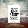 City of Prague Philharmonic Orchestra - The Music of John Barry: The Definitive Collection