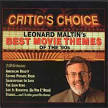 Critic's Choice: Leonard Maltin's Best Movie Themes of the Nineties