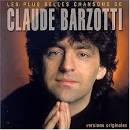 Claude Barzotti - Les Plus Belles Chansons de Claude Barzotti
