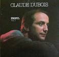Claude Dubois - Profil, Vol. 1