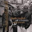 Claudio Baglioni - Per il Mondo World Tour [Bonus DVD]