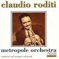 Claudio Roditi - Metropole Orchestra