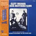 Cliff Bruner - Cliff Bruner/The Rice Brothers Gang