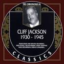 Cliff Jackson - 1930-1945