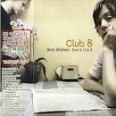 Club 8 - Best Wishes: Best of Club 8