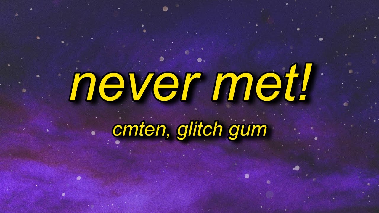 Cmten and Glitch Gum - NEVER MET!