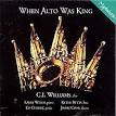 C.N. Williams - When Alto Was King