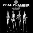 Coal Chamber - Dark Days [Clean]