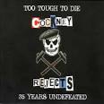 Cockney Rejects - Too Tough To Die: 35 Years Undefeated