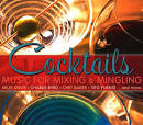Cocktails: Music for Mixing and Mingling