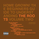 Cody ChesnuTT - Home Grown! The Beginner's Guide to Understanding the Roots, Vol. 2