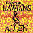 Coleman Hawkins - High Standards and Warhorses