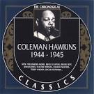 Coleman Hawkins Quintet - 1944-1945
