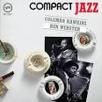 Coleman Hawkins - Compact Jazz: Ben Webster - The Verve Years
