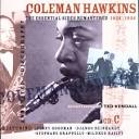 Coleman Hawkins - The Essential Sides Remastered 1934-1936