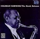Coleman Hawkins - The Hawk Relaxes