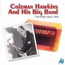 Coleman Hawkins - The Radio Years 1940