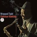 Coleman Hawkins - Wrapped Tight [Import]