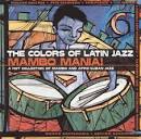 Claudio Roditi - Colors of Latin Jazz: Mambo Mania!