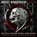 Combichrist - Endzeit Bunkertracks, Act VII