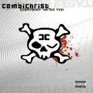 Combichrist - Everybody Hates You