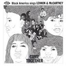 The Vibrations - Come Together: Black America Sings Lennon & McCartney