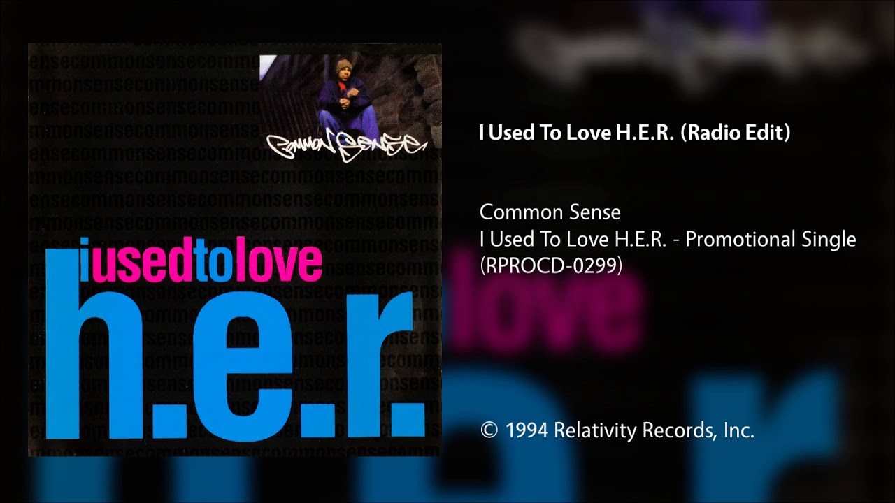 I Used to Love H.E.R. [Radio Edit]