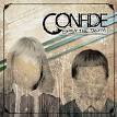 Confide - Shout the Truth