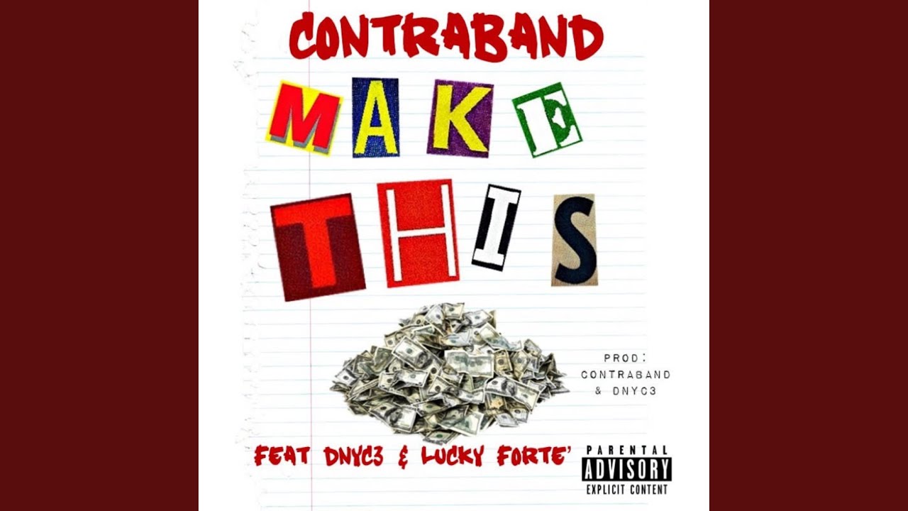 Make This Money (feat. Dnyc3 & Lucky Forte)