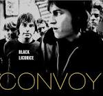 Convoy - Black Licorice