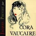 Cora Vaucaire - Jacques Prevert Par Cora Vaucaire