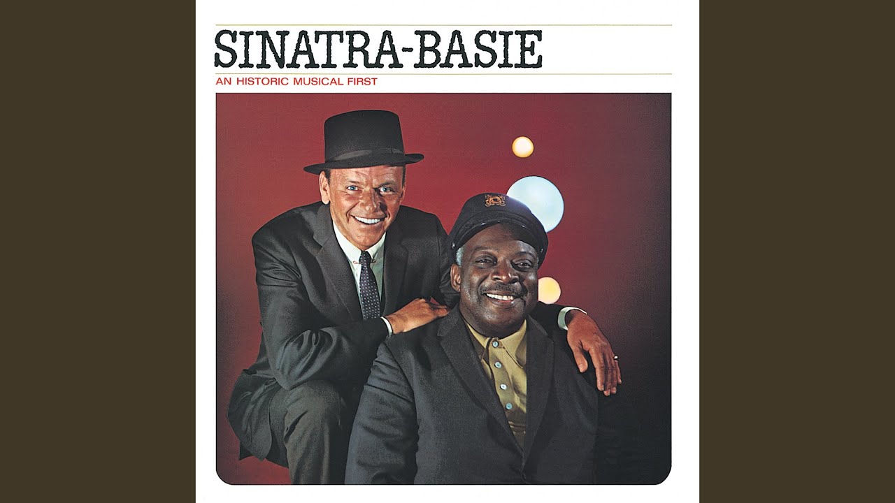 Count Basie Band, Count Basie Orchestra, Count Basie and Frank Sinatra - Looking at the World Through Rose Colored Glasses