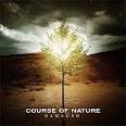 Course of Nature - Damaged