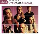 Crash Test Dummies - Playlist: The Very Best of Crash Test Dummies