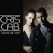 Cris Cab - Loves Me Not