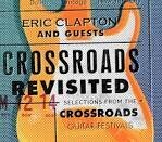 Jerry Douglas - Crossroads Revisited: Selections from the Crossroads Guitar Festivals
